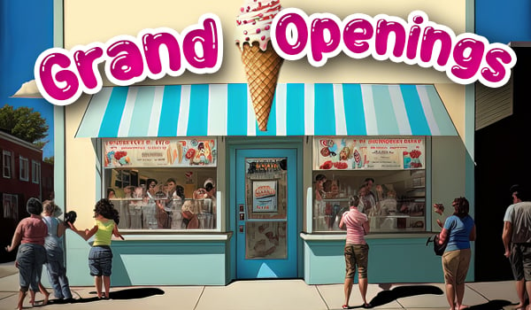 Grand Openings